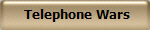  Telephone Wars